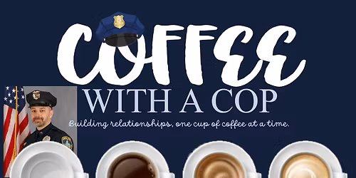 COFFEE WITH A COP
