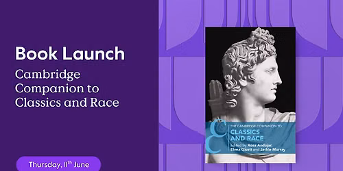 Book Launch: Cambridge Companion to Classics and Race