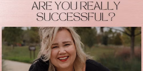 ARE YOU REALLY SUCCESSFUL?