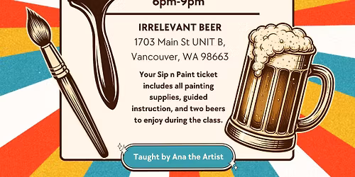 Brews & Brushes - Sip n Paint