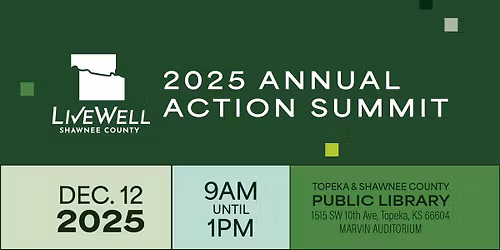 LiveWell Shawnee County 2025 Annual Action Summit