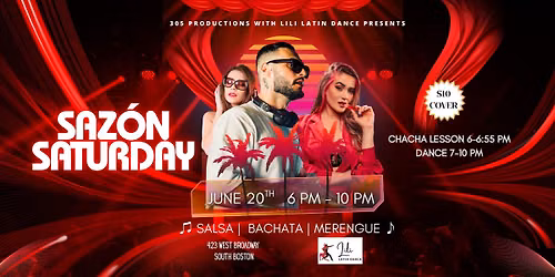 Lili Latin Dance Presents: Sazon Saturday, June 20th