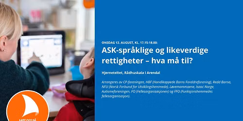 ARENDALSUKA: ASK-spr\u00e5klige og likeverdige rettigheter \u2013 hva m\u00e5 til?