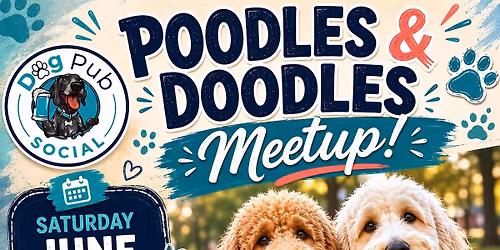  POODLES & DOODLES MEETUP \ud83d\udc3e