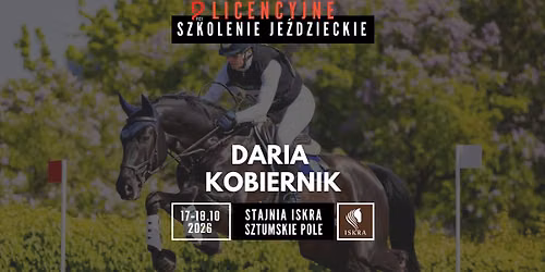 Szkolenie licencyjne PZJ z Dari\u0105 Kobiernik | Stajnia Iskra Sztumskie Pole k. Malborka