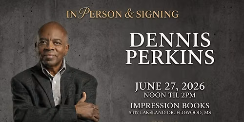 Book Signing : Dennis Perkins