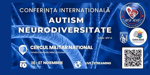 CONFERIN\u021aA INTRNATIONAL\u0102 AUTISM NEURODIVERSITATE (CIAN 2025)