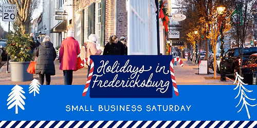 Small Business Saturday - Holidays in Fredericksburg
