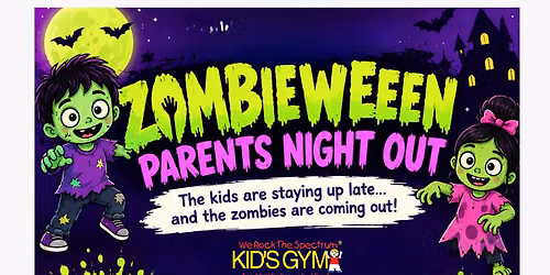 Parents Night Out Zombieween