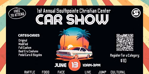 Southpointe Christian Center 1st Annual Car Show