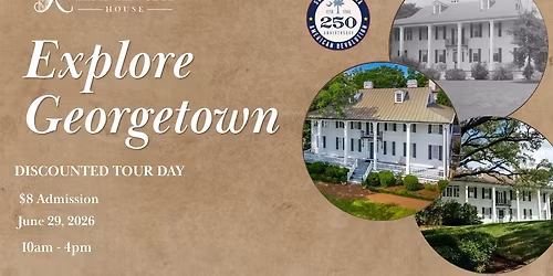 Explore Georgetown- Kaminski House Discounted Tour Day