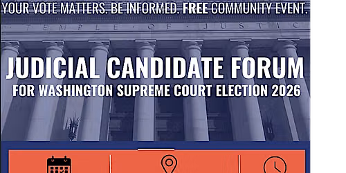 Judicial Candidate Forum for Washington State Supreme Court Election 2026