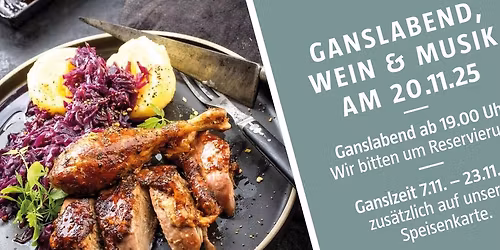 Gansl-Abend mit Weinbegleitung vom Winzer & Live-Musik