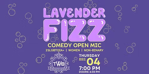 Lavender Fizz - 2SLGBTQIA+, Women + Non-binary Open Mic Comedy