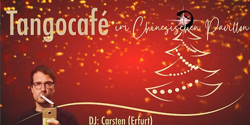 Tangocaf\u00e9 im Chinesischen Pavillon Dresden