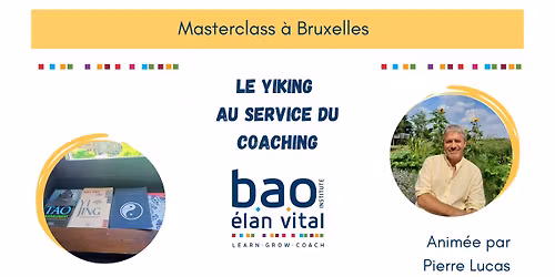 Masterclass \u00ab Le YiKING au service du coaching \u00bb