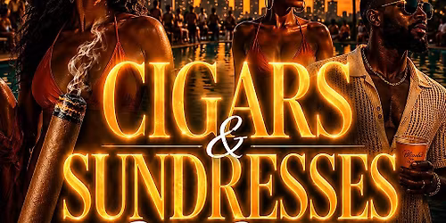 Cigars And Sundresses II