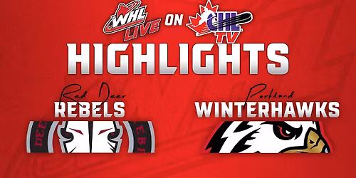 Red Deer Rebels Vs. Portland Winterhawks