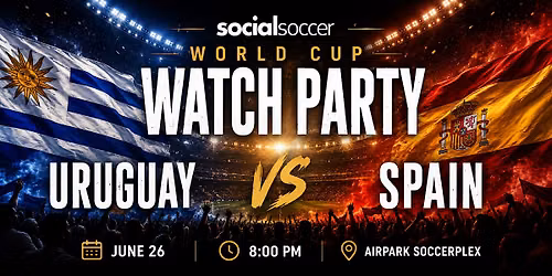 World Cup | Watch Party: Uruguay vs Spain