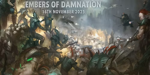 Embers of Damnation - 40k UKTC - RTT - King Beyond The Wall