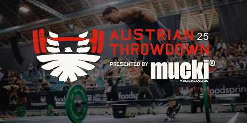Austrian Throwdown 2025 - the biggest austrian Functional Fitness Festival