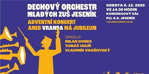 ADVENTN\u00cd KONCERT ANEB VRANDA M\u00c1 JUBILEUM