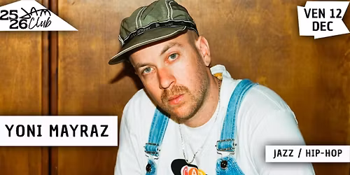 YONI MAYRAZ (Jazz \/ Hip-hop) au JAM