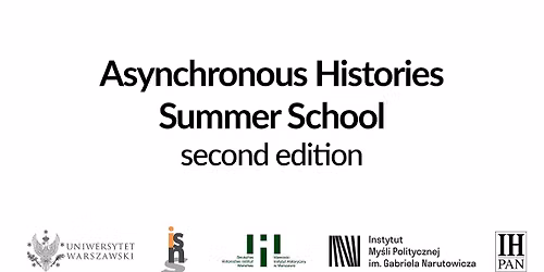 Asynchronous Histories Summer School. Second Edition 