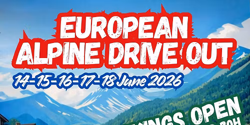 EUROPEAN ALPINE DRIVE OUT 2026