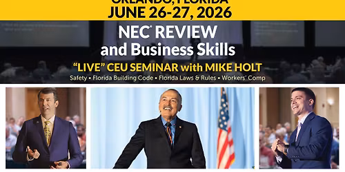 NEC Review, Business Management, and Safety CEU Seminar with Mike Holt
