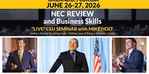 NEC Review, Business Management, and Safety CEU Seminar with Mike Holt