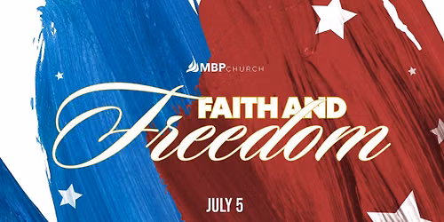 Faith & Freedom Sunday