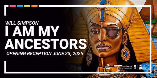 I AM MY ANCESTOR Exhibition Opening 2026