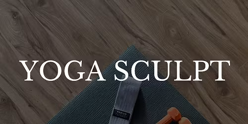 Yoga Sculpt - Free Community Classes