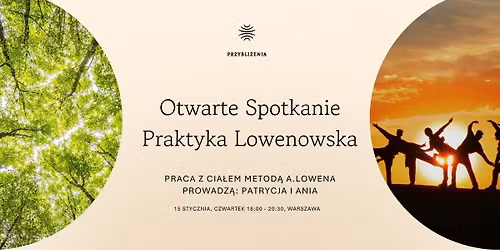 Otwarte Spotkanie Praktyki Lowenowskiej 