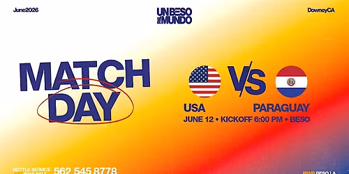 Un Beso Pal Mundo Presents: USA VS Paraguay