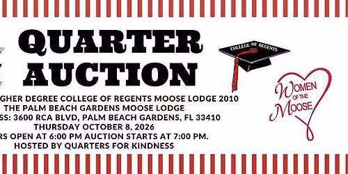 Quarter Auction The Higher Degree College of Regents Moose Lodge 2010