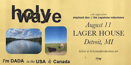 Holy Wave with Elephant Den & The Capstone Volunteers | Lager House