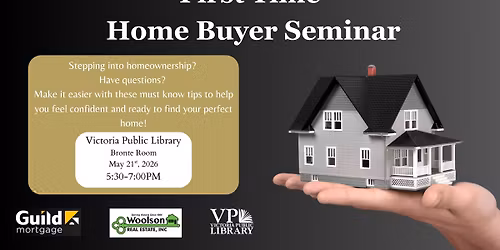 First Time Home Buyer Seminar