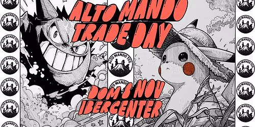 ALTO MANDO TCG TRADE DAY