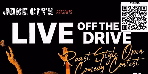 JOKE CITY: Live Off The Drive \u2014 Vancouver\u2019s Wildest Comedy Show 9PM