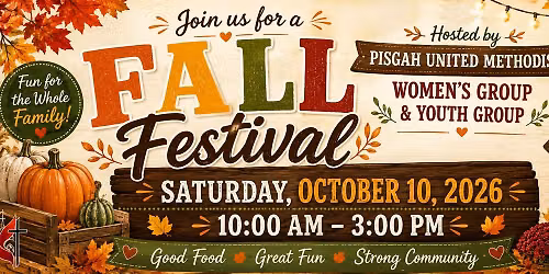 \ud83c\udf42\ud83c\udf83 PISGAH UNITED METHODIST CHURCH FALL FESTIVAL \ud83c\udf83\ud83c\udf42