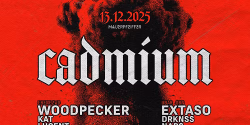 4 JAHRE CADMIUM w\/ Woodpecker, Goblin Grave, Extaso & Free BPM