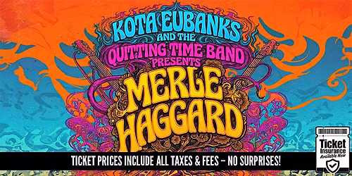 Kota Eubanks and the Quittin Time Band presents Merle Haggard