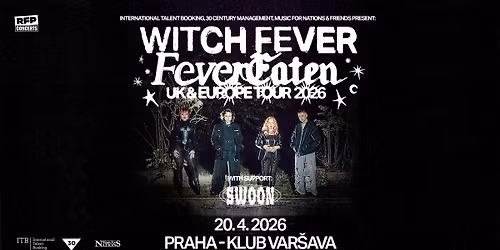 Witch Fever (UK) + Support: Swoon - PRAGUE