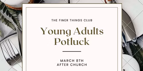 The Finer Things Club Potluck