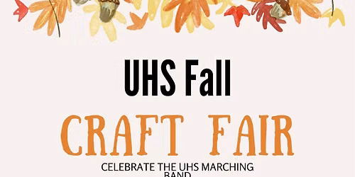 University High School Fall Craft Fair