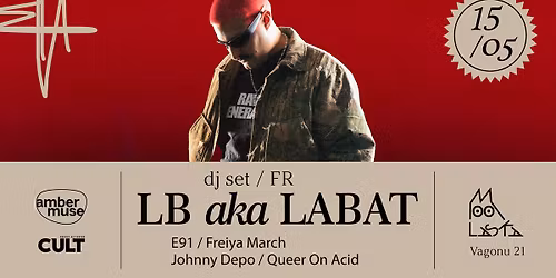 Amber Muse x LB aka LABAT (FR) \/\/ 15 May