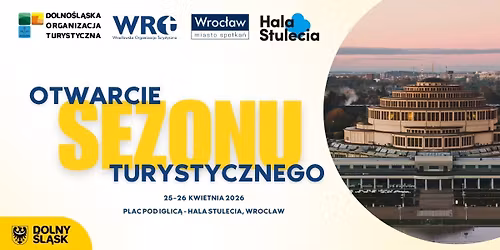 Otwarcie Sezonu Turystycznego na Dolnym \u015al\u0105sku 2026