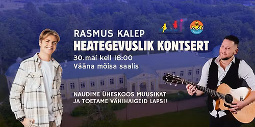 Heategevuslik \u00f5htukontsert | Rasmus Kalep